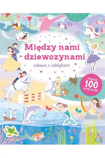 Między nami dziewczynami. Zabawa z naklejkami