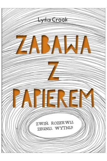 Zabawa z papierem