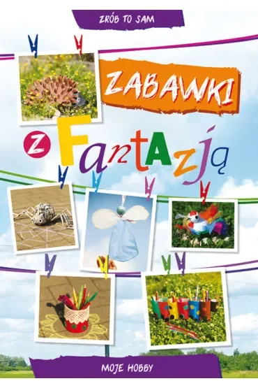 Zabawki z fantazją