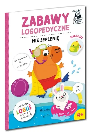 Nie seplenię. Kapitan Nauka. Zabawy logopedyczne. Kapibara Loguś