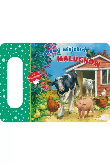 Zabawy wiejskich maluchów