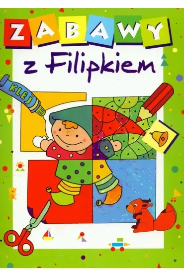 Zabawy z Filipkiem