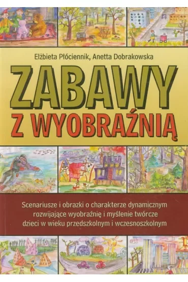 Zabawy z wyobraźnią