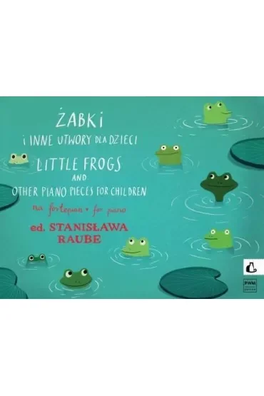 Żabki i inne utwory dla dzieci na fortepian