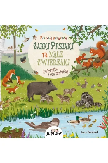 Żabki i psiaki. Te małe zwierzaki. Zwierzęta i ich młode