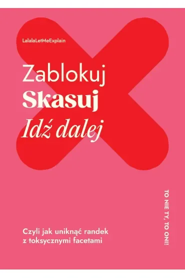 Zablokuj, skasuj, idź dalej