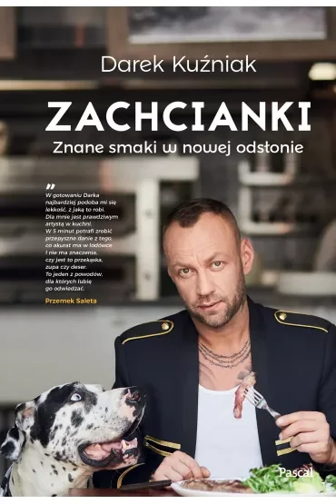 Zachcianki. Znane smaki w nowej odsłonie