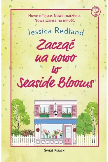 Zacząć na nowo w Seaside Blooms