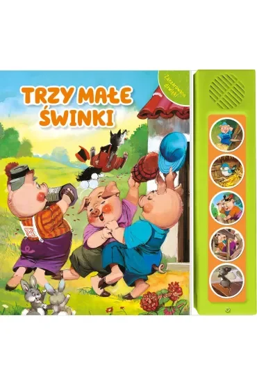 Zaczarowane dźwięki. Trzy małe świnki