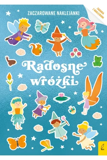 Zaczarowane naklejanki. Radosne wróżki