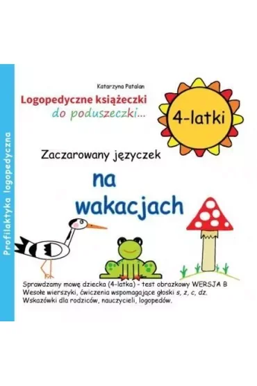 Zaczarowany języczek na wakacjach. Logopedyczne książeczki do poduszeczki. 4-latki
