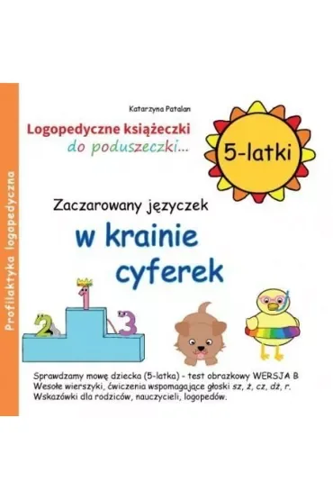 Zaczarowany języczek w krainie cyferek. Logopedyczne książeczki do poduszeczki. 5-latki