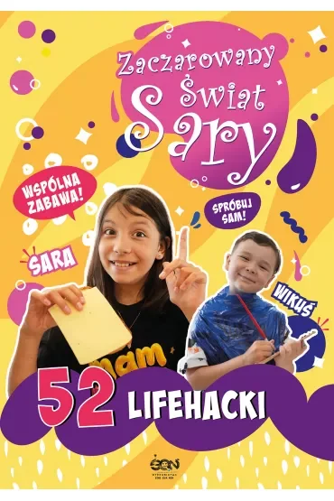 Zaczarowany Świat Sary. 52 lifehacki