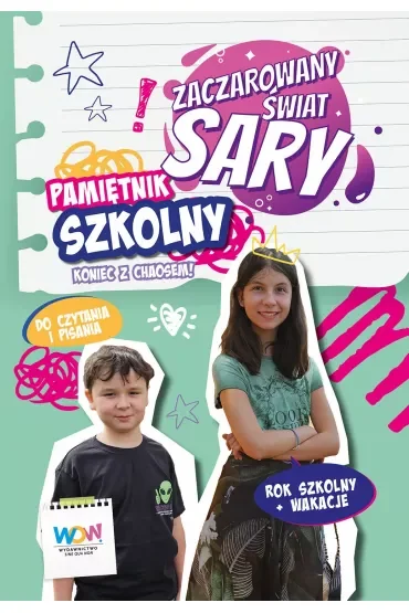 Zaczarowany Świat Sary. Pamiętnik szkolny