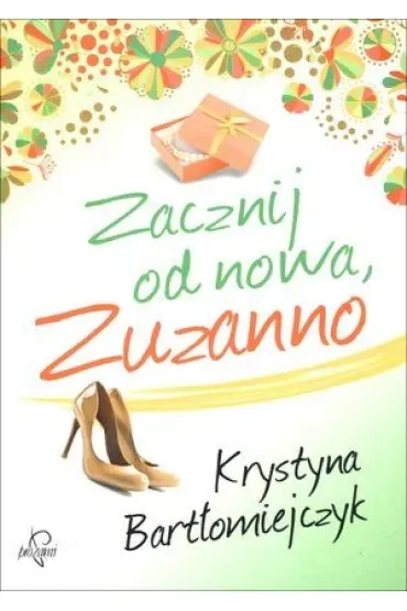 Zacznij od nowa, Zuzanno