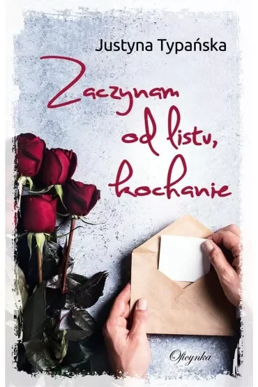 Zaczynam od listu, kochanie