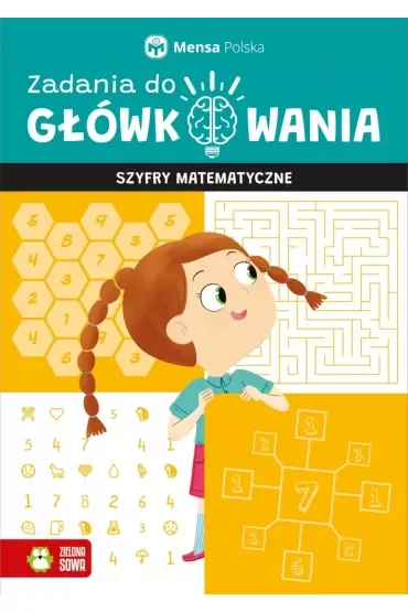 Zadania do główkowania. Szyfry matematyczne. Mensa Polska