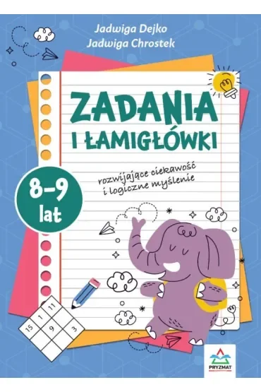 Zadania i łamigłowki 8-9 lat