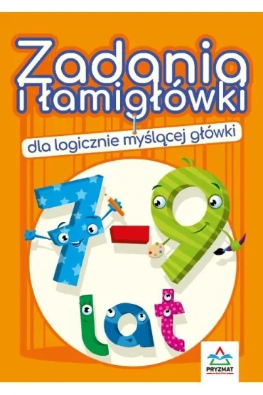 Zadania i łamigłówki dla logicznie myślącej główki 7-9 lat