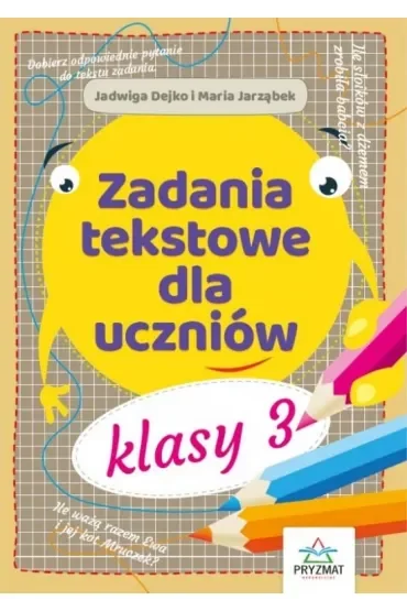 Zadania tekstowe dla uczniów klasy 3