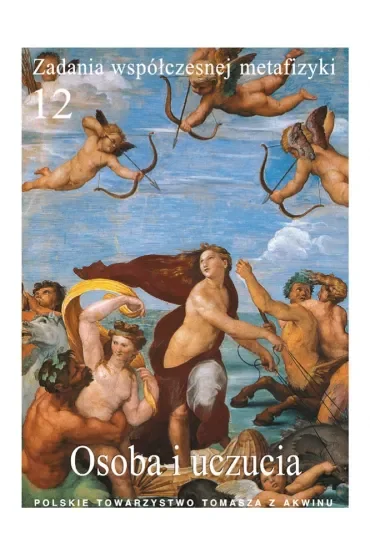 Zadania współczesnej metafizyki t.12