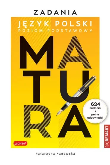 Matura. Język polski. Zadania z polskiego. Poziom podstawowy