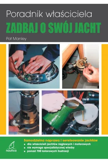 Zadbaj o swój jacht