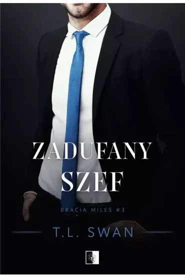 Zadufany szef. Bracia Miles. Tom 3