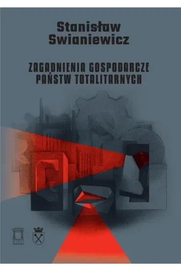 Zagadnienia gospodarcze państw totalitarnych