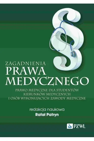 Zagadnienia prawa medycznego