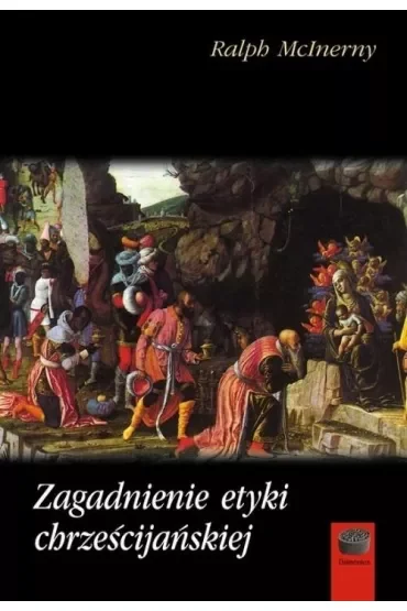 Zagadnienie etyki chrześcijańskiej
