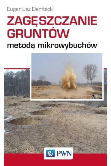 Zagęszczanie gruntów metodą mikrowybuchów