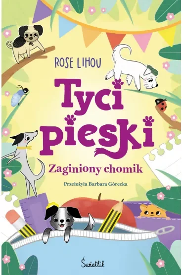 Zaginiony chomik. Tycipieski. Tom 2