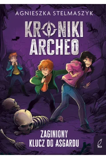 Kroniki Archeo. Zaginiony klucz do Asgardu. Tom 6