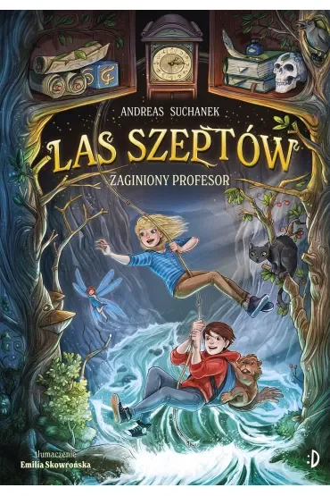 Zaginiony profesor. Las Szeptów. Tom 2