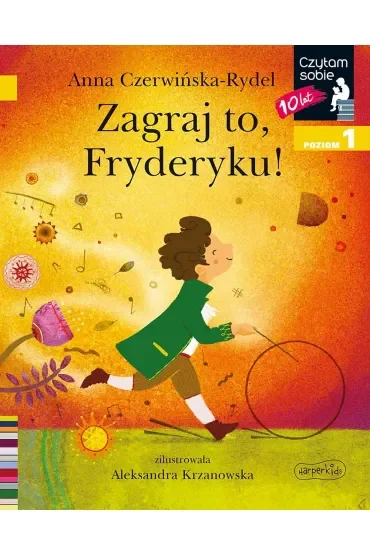 Zagraj to, Fryderyku! Czytam sobie. Poziom 1