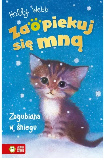 Zagubiona w śniegu. Zaopiekuj się mną