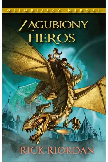 Zagubiony heros. Olimpijscy herosi. Tom 1