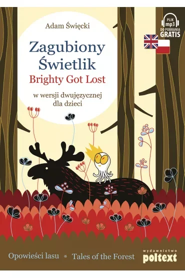 Zagubiony Świetlik. Brighty Got Lost w wersji dwujęzycznej dla dzieci