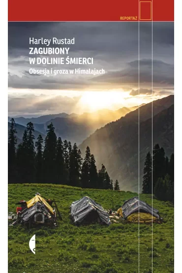 Zagubiony w Dolinie Śmierci. Obsesja i groza w Himalajach