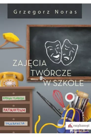 Zajęcia twórcze w szkole