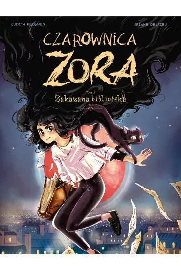 Zakazana biblioteka. Czarownica Zora. Tom 2