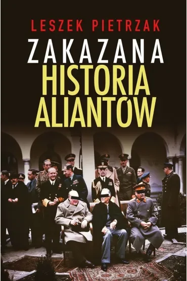 Zakazana historia aliantów
