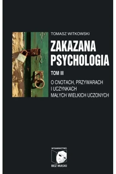 Zakazana psychologia Tom II Nauka kultu cargo i jej owoce