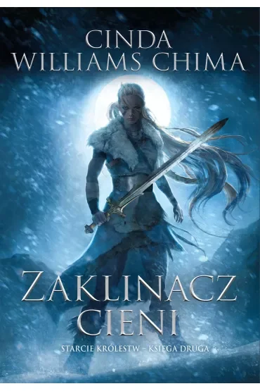 Zaklinacz cieni. Starcie królestw. Tom 2