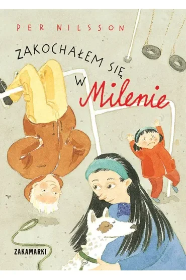 Zakochałem się w Milenie