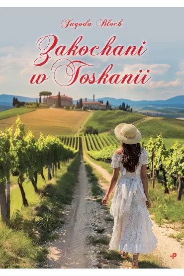 Zakochani w Toskanii