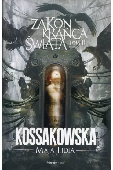 Zakon Krańca Świata. Tom 2