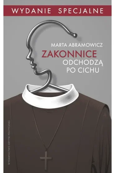 Zakonnice odchodzą po cichu Wydanie specjalne