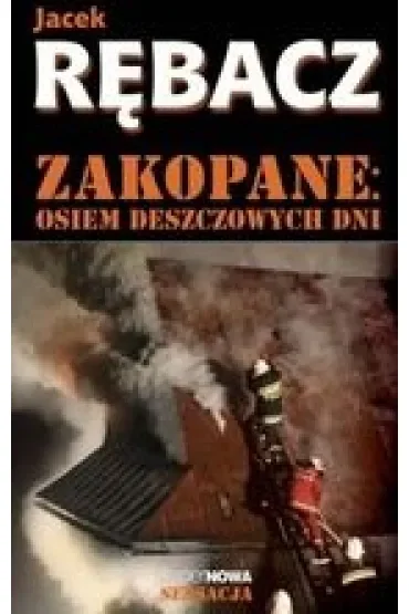 Zakopane. Osiem deszczowych dni